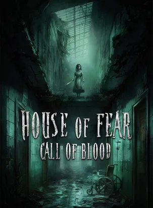 House Of Fear: Call Of Blood
