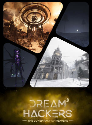 Dream Hackers 3: The Conspiracy of Weavers