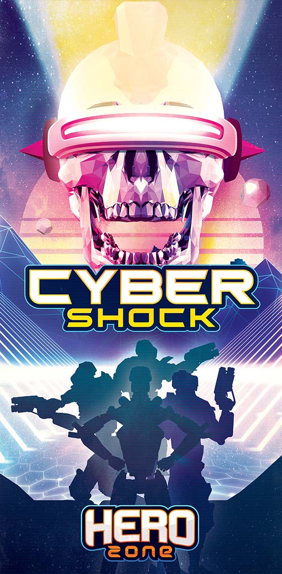 Hero Zone - Cyber Shock